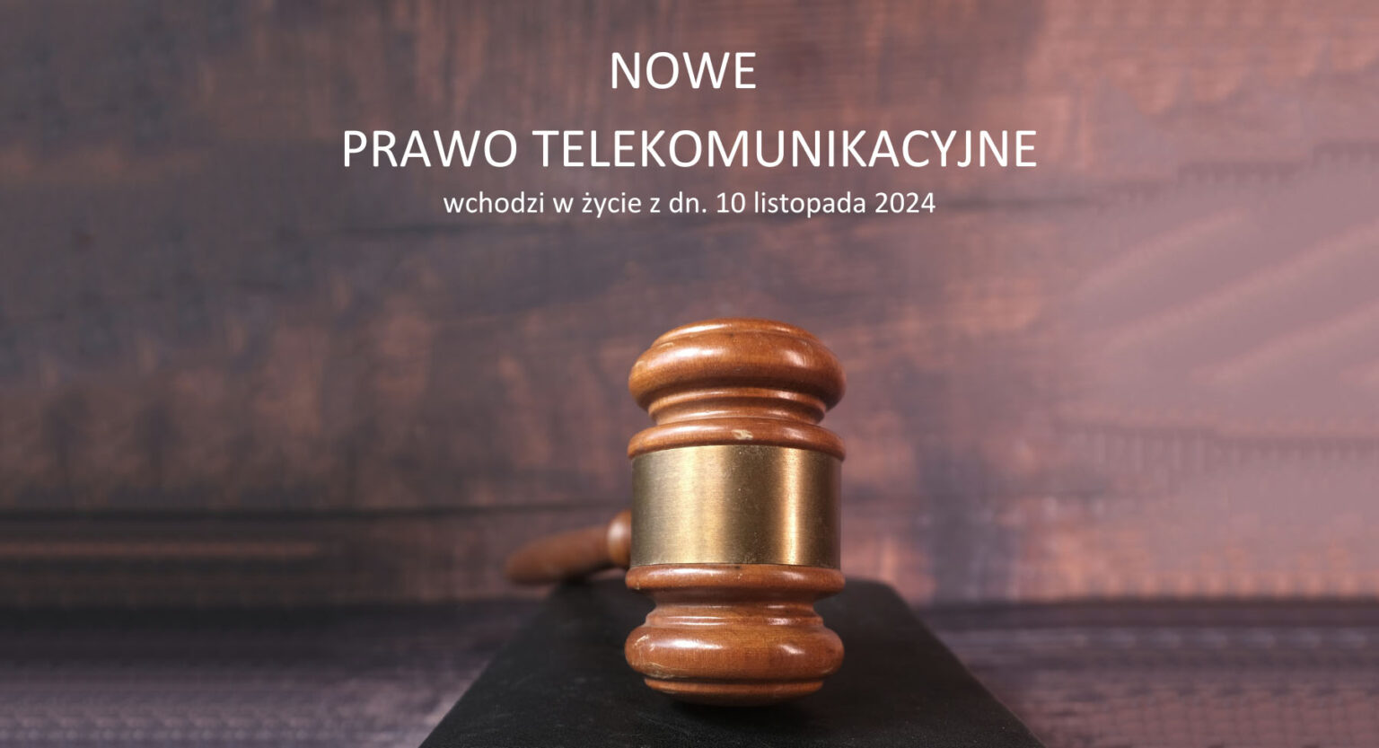 Nowe PRAWO TELEKOMUNIKACYJNE